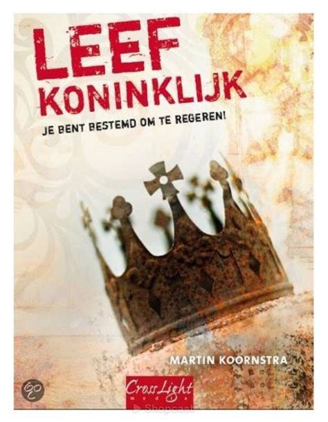 Een afbeelding van het boek 'Leef Koninklijk'.